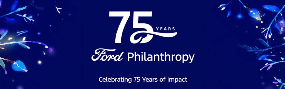 Ford Philanthropy: Looking at 75 Years of Community Impact